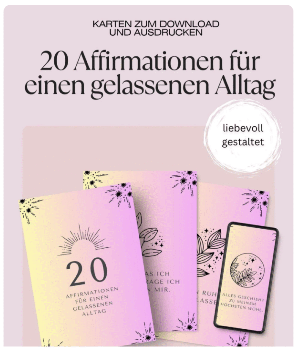 20 Affirmationskarten für mehr Gelassenheit im Alltag